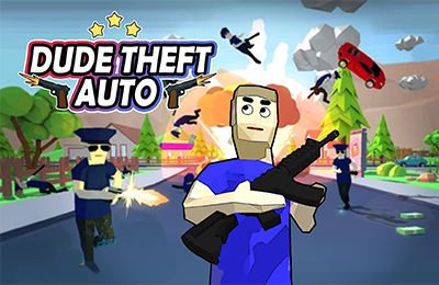 Dude Theft Auto 城市冒险